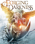 Forging Darkness
