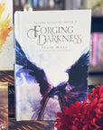 Forging Darkness