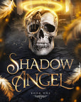 Shadow Angel: Book One